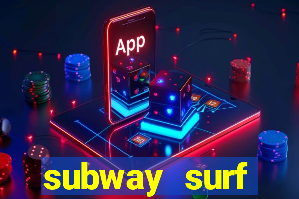 subway surf deposito 1 real